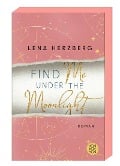 Cover-Bild zum Titel 'Find Me Under The Moonlight' von 'Lena Herzberg'