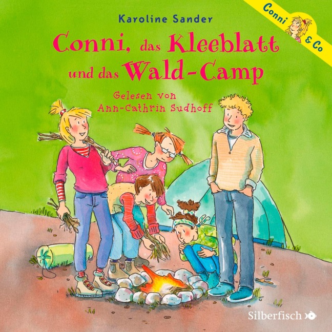 Conni & Co 14: Conni, das Kleeblatt und das Wald-Camp - Karoline Sander