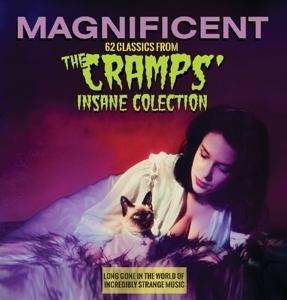 Magnificent: 62 Classics From The Cramps' Insane - Various