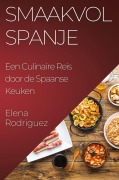 Cover-Bild zum Titel 'Smaakvol Spanje' von 'Elena Rodriguez'