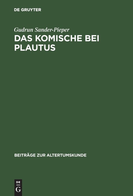 Das Komische bei Plautus - Gudrun Sander-Pieper