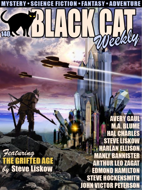 Black Cat Weekly #140 - Steve Liskow, John Victor Peterson, Hal Charles, Steve Hockensmith, M. A. Blume