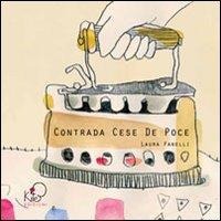 Contrada Cese De Poce - Laura Fanelli