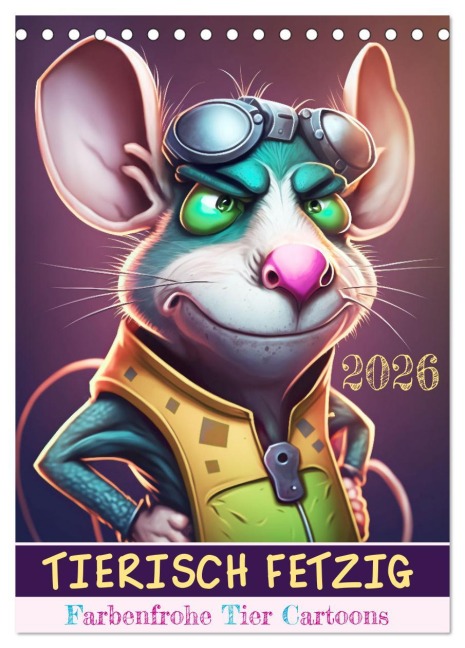 Tierisch fetzig (Tischkalender 2026 DIN A5 hoch), CALVENDO Monatskalender - (c)DigitalDreamweaver (c)DigitalDreamweaver