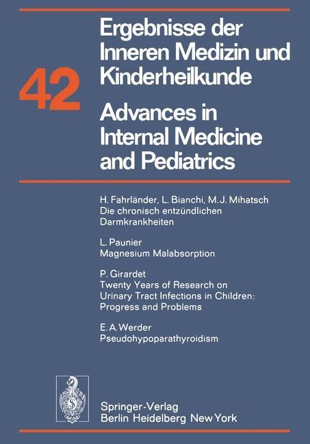 Ergebnisse der Inneren Medizin und Kinderheilkunde / Advances in Internal Medicine and Pediatrics - P. Frick, G. -A. von Harnack, H. P. Wolff, A. Prader, R. Schoen