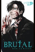 Cover-Bild zum Titel 'Brutal - Bekenntnisse eines Mordermittlers 2' von 'Kei Koga'