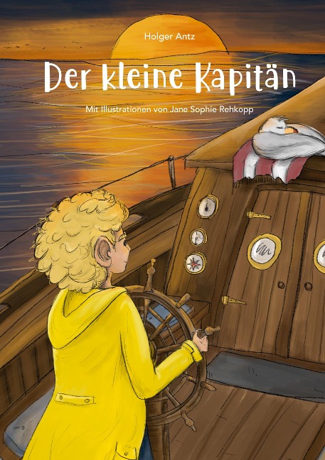 Der kleine Kapitän - Holger Antz