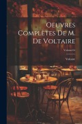 Cover-Bild zum Titel 'Oeuvres Complètes De M. De Voltaire; Volume 64' von 'Voltaire'