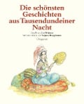 Die schönsten Geschichten aus Tausendundeiner Nacht - Urs Widmer, Tatjana Hauptmann