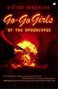 Go-Go Girls of the Apocalypse - Victor Gischler