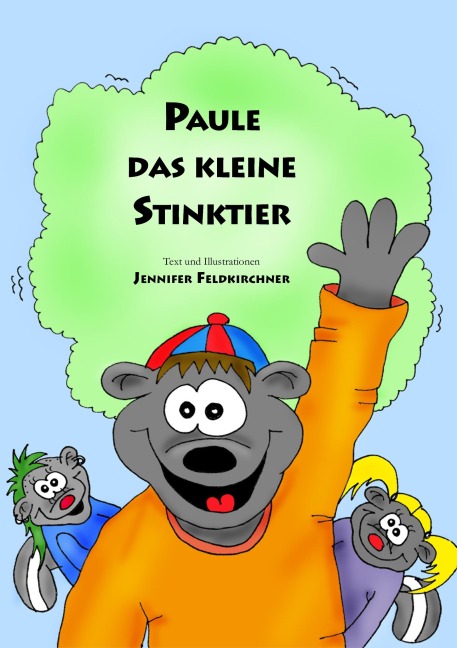 Paule das kleine Stinktier - Jennifer Feldkirchner