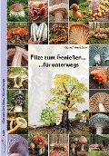 Cover-Bild zum Titel 'Pilze zum Genießen... für unterwegs' von 'Rita Lüder, Frank Lüder'