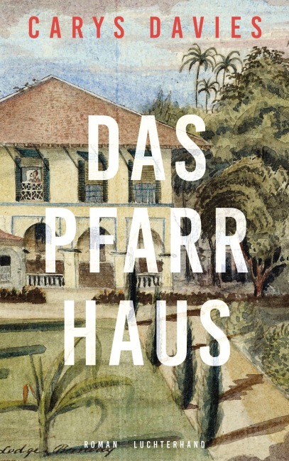 Das Pfarrhaus - Carys Davies