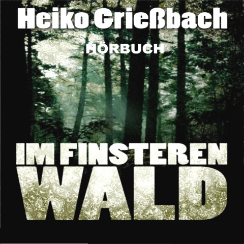Im finsteren Wald - 
