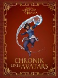 Cover-Bild zum Titel 'Die Legende von Korra: Chronik eines Avatars' von 'Andrea Robinson'