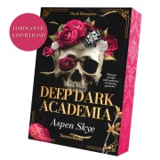 Deep Dark Academia - Aspen Skye