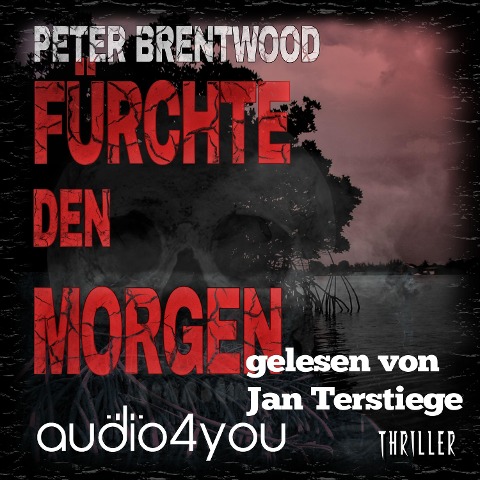 Fürchte den Morgen - Peter Brentwood