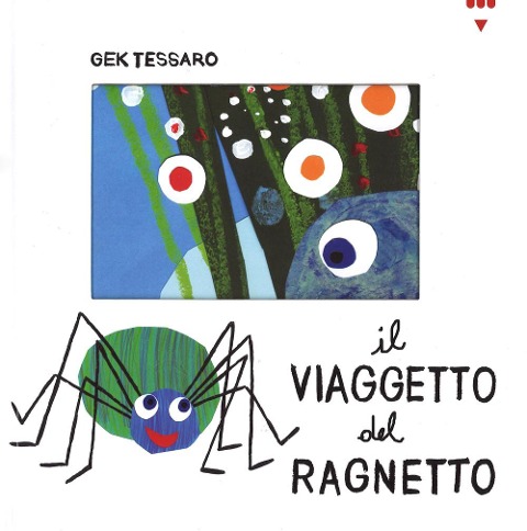 Il viaggetto del ragnetto - Gek Tessaro