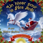 Cover-Bild zum Titel 'Un hiver pour le Père Noël' von 'Valérie Guillaume'