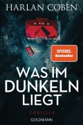 Cover-Bild zum Titel 'Was im Dunkeln liegt' von 'Harlan Coben'