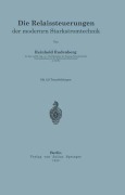 Cover-Bild zum Titel 'Die Relaissteuerungen der modernen Starkstromtechnik' von 'R. Rüdenberg'