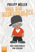 Cover-Bild zum Titel 'Isch hab Geisterblitz' von 'Philipp Möller'