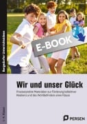 Cover-Bild zum Titel 'Wir und unser Glück' von 'Myriam Meier'