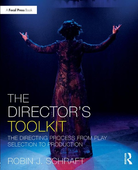 The Director's Toolkit - Robin Schraft