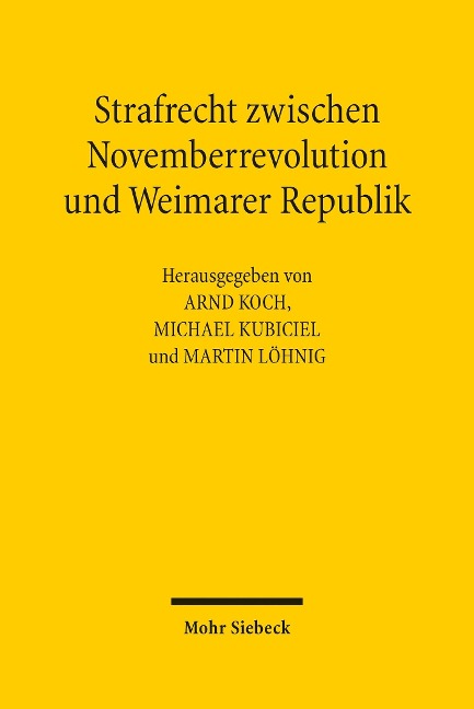 Strafrecht zwischen Novemberrevolution und Weimarer Republik - 