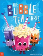 Cover-Bild zum Titel 'The Bubble Tea Three' von 'Rosie Greening, Christie Hainsby'