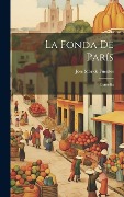Cover-Bild zum Titel 'La fonda de París: Comedia' von 'José Mor de Fuentes'