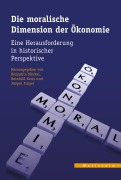 Cover-Bild zum Titel 'Die moralische Dimension der Ökonomie' von 'Jürgen Finger, Benjamin Möckel, Reinhild Kreis'