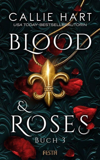 Blood & Roses - Buch 3 - Callie Hart