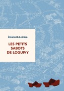 Cover-Bild zum Titel 'Les petits sabots de Loguivy' von 'Élisabeth Lotrian'