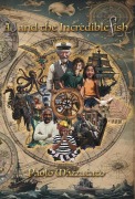 Cover-Bild zum Titel 'AJ and the Incredible Fish' von 'Paolo Mazzucato'