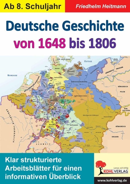 Deutsche Geschichte von 1648 bis 1806 - Friedhelm Heitmann