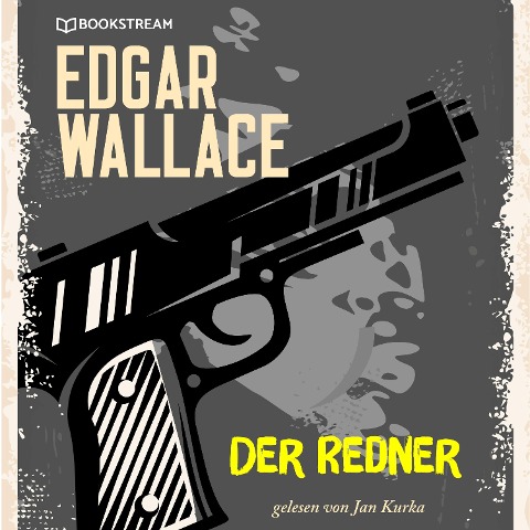 Der Redner - Edgar Wallace