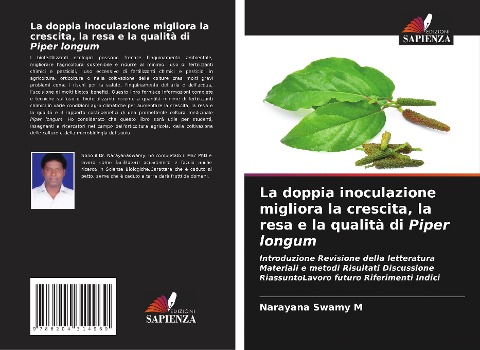 La doppia inoculazione migliora la crescita, la resa e la qualità di Piper longum - Narayana swamy M
