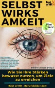 Cover-Bild zum Titel 'Selbstwirksamkeit - Wie Sie Ihre Stärken bewusst nutzen, um Ziele zu erreichen' von 'Simone Janson'