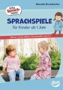 Cover-Bild zum Titel 'Kita Sprachstark: Sprachspiele für Kinder ab 1 Jahr' von 'Mareike Brombacher'
