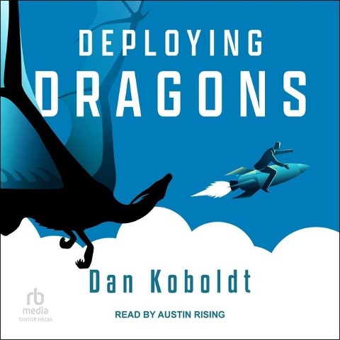 Deploying Dragons - Dan Koboldt