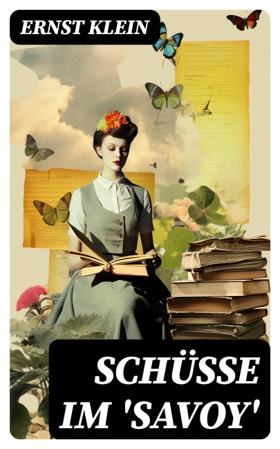 Schüsse im 'Savoy' - Ernst Klein