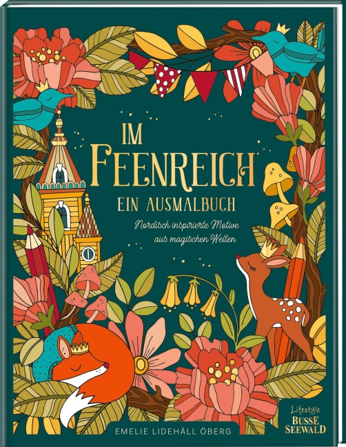 Im Feenreich. Ein Ausmalbuch. - Emelie Lidehäll Öberg