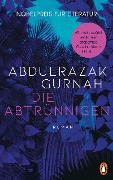 Die Abtrünnigen - Abdulrazak Gurnah