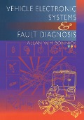 Cover-Bild zum Titel 'Vehicle Electronic Systems and Fault Diagnosis' von 'Allan Bonnick'