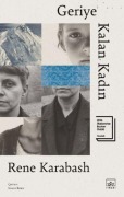 Cover-Bild zum Titel 'Geriye Kalan Kadin' von 'Rene Karabash'