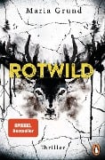 Cover-Bild zum Titel 'Rotwild' von 'Maria Grund'