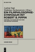 Cover-Bild zum Titel 'Ein Filmphilosophie-Symposium mit Robert B. Pippin' von ''