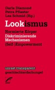 Cover-Bild zum Titel 'Lookismus' von 'Antje Barten, Marina FaulenzA'