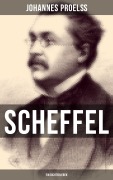 Cover-Bild zum Titel 'Scheffel - Ein Dichterleben' von 'Johannes Proelß'